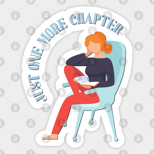 Just one more chapter So many books So little time Bookworm I Love Books Bookoholic Sticker by BoogieCreates